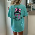 Support Squad Messy Bun Pink Breast Cancer Awareness Women Women's Oversized Comfort T-Shirt Back Print Chalky Mint