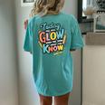 Today You Will Glow When You Show What You Know Test Teacher Women's Oversized Comfort T-Shirt Back Print Chalky Mint