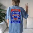 I Am Not Drunk I'm American 4Th Of July Women's Oversized Comfort T-Shirt Back Print Blue Jean