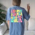 In My Summer Break Era Last Day Of School Teacher Summer Women's Oversized Comfort T-Shirt Back Print Blue Jean