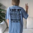 I Get My Attitude From My Freaking Awesome Dad Born October Women's Oversized Comfort T-Shirt Back Print Moss