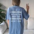 Christine Bothers You Quote First Name Christine Women's Oversized Comfort T-Shirt Back Print Moss