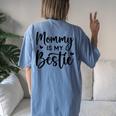 Cool Bestie Mom Life Matching Mommy Is My Bestie Women's Oversized Comfort T-Shirt Back Print Moss