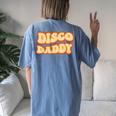 Disco Daddy 70S Dancing Party Retro Vintage Groovy Women's Oversized Comfort T-Shirt Back Print Moss