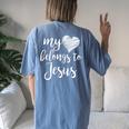 My Heart Belongs To Jesus For N Girls Christian Women's Oversized Comfort T-Shirt Back Print Moss