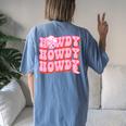 Howdy Southern Western Girl Country Rodeo Pink Cowgirl Women Women's Oversized Comfort T-Shirt Back Print Moss