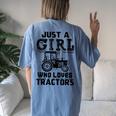 Just A Girl Who Loves Tractors Farmer Women's Oversized Comfort T-Shirt Back Print Moss