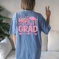 Lil Miss Preschool Grad Graduation Last Day Preschool Women's Oversized Comfort T-Shirt Back Print Moss