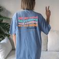 Got My Mind On Summer And Summer On My Mind Teacher Life Women's Oversized Comfort T-Shirt Back Print Moss