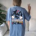 That's My Grandson Out There Baseball Grandma Mother's Day Women's Oversized Comfort T-Shirt Back Print Moss