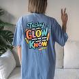 Today You Will Glow When You Show What You Know Test Teacher Women's Oversized Comfort T-Shirt Back Print Moss