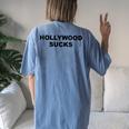 Top That Says Hollywood Sucks Anti Celebrity Women's Oversized Comfort T-Shirt Back Print Moss