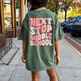 Next Stop Middle School Groovy Elementary School Graduation Women's Oversized Comfort T-Shirt Back Print Moss