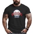 Baseball Dad Sport Coach Father BallBig and Tall Men T-shirt