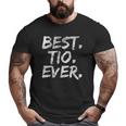Best Tio Ever Grandpa Father's Day Big and Tall Men T-shirt