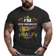 Cinco De Mayo Father Mexican Fiesta I'm Her Drunker Half Big and Tall Men T-shirt