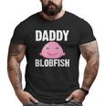 Cool Blobfish For Men Dad Fishermen Sea Animal Big and Tall Men T-shirt