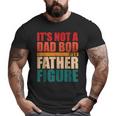 Dad Father Bod Figure Apparel I Father’S Day Beer Gag Drink Big and Tall Men T-shirt