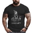 Deadlift Bodybuilder Powerlifting Gym Big and Tall Men T-shirt