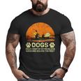 Dogs Solve Most Of My Problems Kayaking Solves The Rest Big and Tall Men T-shirt