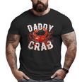 Father's Day Daddy Crab Big and Tall Men T-shirt