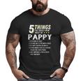 5 Things Grandpa Big and Tall Men T-shirt