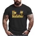 The Beefather Bee Lover Honey For Dad Men Big and Tall Men T-shirt
