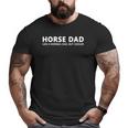Horseback Riding Father Horse Dad Big and Tall Men T-shirt