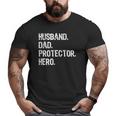 Husband Dad Protector Hero Family Love Matching Big and Tall Men T-shirt