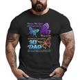 Those We Love Don't Go Away They Walk Beside Us My Dad Big and Tall Men T-shirt