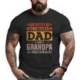 Mens God ed Me Two Titles Dad And Grandpa Father's Day Big and Tall Men T-shirt