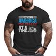 Moving America One Trailer At A Time Trucker Big and Tall Men T-shirt