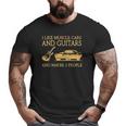 I Like Muscle Cars And Guitars And Maybe 3 People Big and Tall Men T-shirt
