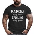 Papou Is My Name Greece Greek Grandpa Grandfather Big and Tall Men T-shirt