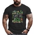 Plant Dad Gardening Lover Big and Tall Men T-shirt