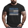 Police Officer Papa Proud Papa Big and Tall Men T-shirt
