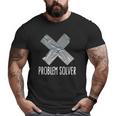 Problem Solver Lazy Husband Duct Tape Father's Day Big and Tall Men T-shirt