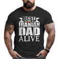 Storecastle Best Iranian Dad Father's Day Iran Flag Big and Tall Men T-shirt