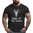 Wedding Partytuxedo Groom Father Marriage Dad Big and Tall Men T-shirt