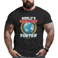World's Greatest Pawpaw On Earth Proud Father's Day Dad Big and Tall Men T-shirt