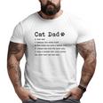 Cat Dad Definition Big and Tall Men T-shirt