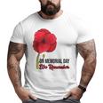 Memorial Day Red Poppy Patriotic Military Veteran Big and Tall Men T-shirt