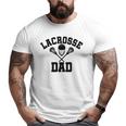 Mens Lacrosse Dad Lax Daddy Father's Day Big and Tall Men T-shirt