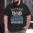 Autism Dad Autism Awareness Autistic Spectrum Asd Big and Tall Men T-shirt