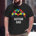 Autism Dad It's Ok To Be Different Autism Awareness Month Big and Tall Men T-shirt