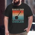 Banjo Dad But Cooler Vintage Tee S Big and Tall Men T-shirt