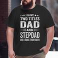 Best Dad And Stepdad Cute Fathers Day From Wife V2 Big and Tall Men T-shirt