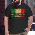Best Italian Dad Ever Italia Flag Pride Father's Day Big and Tall Men T-shirt