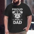 Best Pug Dad Ever Dog LoverBig and Tall Men T-shirt