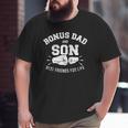 Bonus Dad And Son Best Friends For Life Big and Tall Men T-shirt